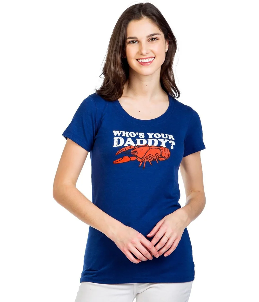 Women's Who's Your Daddy Tee - Image 2